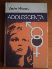 ADOLESCENTA , SEXUALITATE INTRE NORMAL SI PATOLOGIC de VASILE NITESCU , Bucuresti 1985 foto