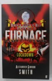 FURNACE , LOCKDOWN by ALEXANDER GORDON SMITH , 2009