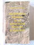 ASEZAMANTUL MONAHAL DE LA SINCA VECHE INTRE MIT SI REALITATE, Maria Bagiu Marino, 2006