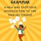 The Comic English Grammar: A New and Facetious Introduction to the English Tongue