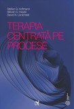 Terapia centrată pe procese - Paperback brosat - Stefan G. Hofmann, Steven C. Hayes, David N. Lorscheid - ASCR