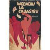 Incendiu la cadastru - Carlo Montella