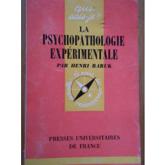 La Psychopathologie Experimentale - Henri Baruk ,283667