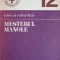 MESTERUL MANOLE. IDEI SI ATITUDINI-MARIA CORDONEANU-242927