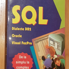 SQL. Dialecte DB2, Oracle, Visual FoxPro de Marin Fotache