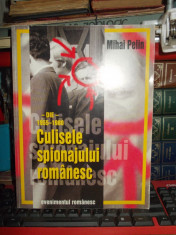 MIHAI PELIN - CULISELE SPIONAJULUI ROMANESC ( D.I.E. : 1955-1980 ) , 1997 foto