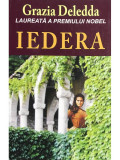 Grazia Deledda - Iedera (editia 2012)