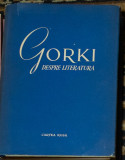 Maxim Gorki - Despre Literatura