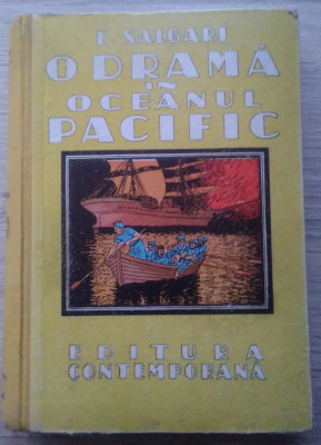 Emilio Salgari / O DRAMĂ &amp;Icirc;N OCEANUL PACIFIC,cu ilustrații de A. Murnu - ed. 1943 foto