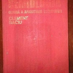 Semiologia clinica a aparatului locomotor- Clement Baciu