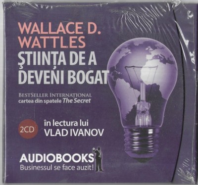 2CD Wallace D. Wattles &amp;Icirc;n Lectura Lui Vlad Ivanov &amp;ndash; Știința De A Deveni Bogat foto