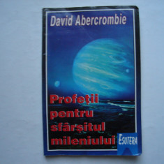 Profetii pentru sfarsitul mileniului - David Abercrombie