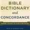 New Combined Bible Dictionary and Concordance