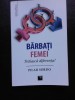 BARBATI, FEMEI, TRAIASCA DIFERENTA - PILAR SORDO