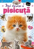 Imi doresc o pisicuta - Kreativ