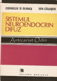 Cumpara ieftin Sistemul Neuroendocrin Difuz - Corneliu D. Olinici, Ion Caluser
