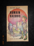HECTOR MALOT - ROMAIN KALBRIS