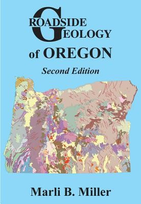 Roadside Geology of Oregon: Second Edition foto