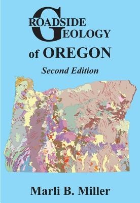Roadside Geology of Oregon: Second Edition foto