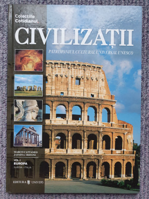 CIVILIZATII , PATRIMONIUL CULTURAL UNIVERSAL UNESCO, VOL I SUEDIA - ITALIA 2004 foto