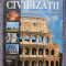 CIVILIZATII , PATRIMONIUL CULTURAL UNIVERSAL UNESCO, VOL I SUEDIA - ITALIA 2004