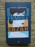 Femeile lui Lazar - Marina Stepnova