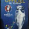 Fotbal / Ghidul (program oficial) - Franta 2016, 154 pagini, editat de UEFA