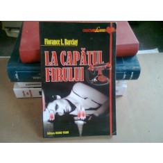 LA CAPATUL FIRULUI - FLORANCE L. BARCALY
