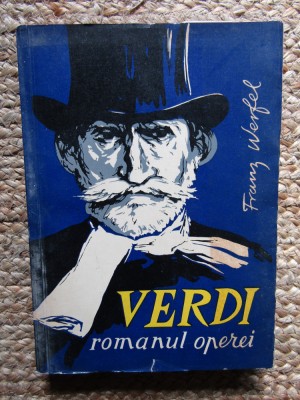 VERDI - ROMANUL OPEREI - FRANZ WERFEL foto
