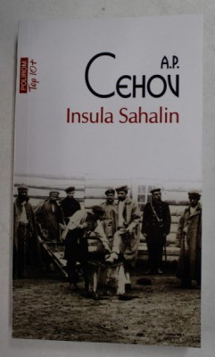 INSULA SAHALIN de A.P. CEHOV , 2021 foto