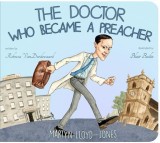 The Doctor Who Became a Preacher: Martyn Lloyd-Jones