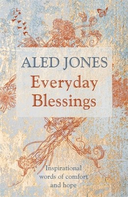Everyday Blessings Inspirational words of comfort and hope foto