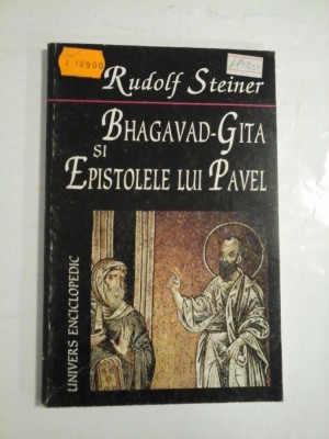 BHAGAVAD-GITA SI EPISTOLELE LUI PAVEL - RUDOLF STEINER foto