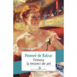 Femeia la treizeci de ani, Honore de Balzac
