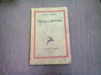 TSATSA-MINNKA - PANAIT ISTRATI (TEXT IN LIMBA FRANCEZA) foto