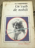 LITR9 0442 Literatura - Colectia Editura Eminescu - I. S. Turgheniev - Un cuib de nobili