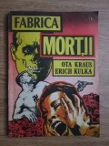 FABRICA MORTII - O. Kraus, E. Kulka mb