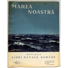 MAREA NOASTRA , REVISTA LIGI NAVALE ROMANE , NR. 5 , MAI , ANUL IV , 1935