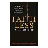 Cartea Faithless de Seth Walker, Biografie, Poveste Personala, Inspiratie