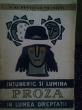 I. Al. Bratescu-Voinesti - Intuneric si lumina in lumea dreptatii (Editia: 1957)