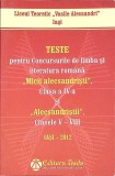 TESTE PENTRU CONCURSURILE DE LIMBA SI LITERATURA ROMANA &quot;MICII ALECSANDRISTI&quot; CLASA A IV SI &quot;ALECSANDRISTII-263322