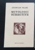 Mitologii Subiective - Octavian Paler, Editie 1975, Dedicatie + Autograf, Eseuri Critica Literara, Editura Eminescu