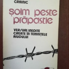 Soim peste prapastie Versuri inedite create in temnitele Aiudului- Nichifor Crainic