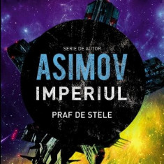 Isaac Asimov - Praf de stele