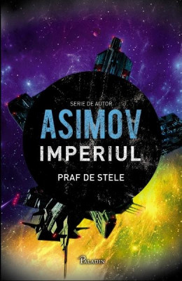 Isaac Asimov - Praf de stele foto