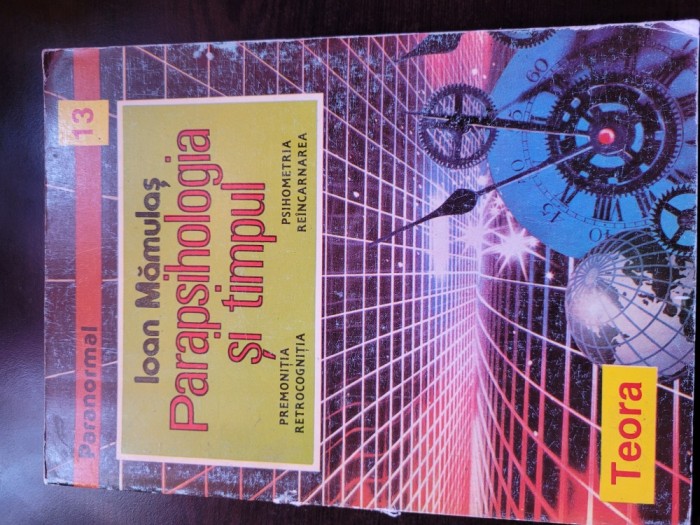 Parapsihologia si timpul - Ioan Mamulas