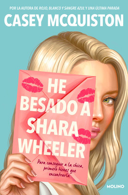 He Besado a Shara Wheeler / I Kissed Shara Wheeler foto