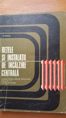 Retele si instalatii de incalzire centrala- Ilie Ionescu foto