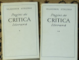 Vladimir Streinu - Pagini de critică literară Vol 1, 2