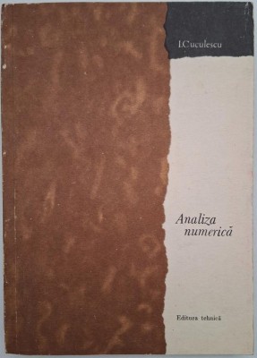Analiza matematica - Ion Cuculescu foto